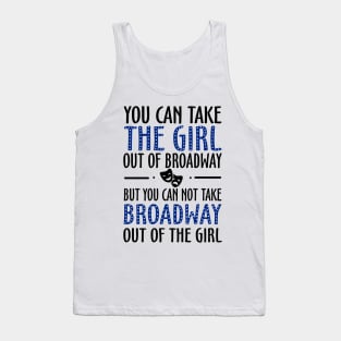 Broadway Fan Funny Tank Top